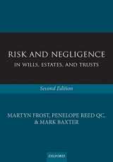 9780199672929-019967292X-Risk and Negligence in Wills, Estates, and Trusts
