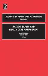 9781846639548-1846639549-Patient Safety and Health Care Management (Advances in Health Care Management, 7)