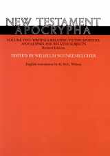 9780664227227-0664227228-New Testament Apocrypha, Vol. 2: Writings Relating to the Apostles Apocalypses and Related Subjects