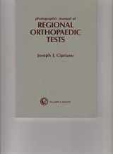 9780683017007-0683017004-Photographic manual of regional orthopaedic tests