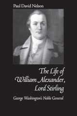 9780817350833-0817350837-William Alexander Lord Stirling: George Washington's Noble General