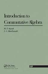 9780367091286-0367091283-Introduction To Commutative Algebra (Addison-Wesley Series in Mathematics)