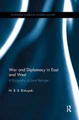 9780367275365-0367275368-War and Diplomacy in East and West: A Biography of Józef Retinger (Routledge Studies in Modern History)