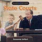 9780761415947-0761415947-State Courts (Kaleidoscope: Government)