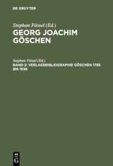 9783110137989-3110137984-Verlagsbibliographie Göschen 1785 bis 1838 (German Edition)