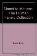 9780295973876-0295973870-Manet to Matisse: The Hillman Family Collection