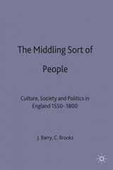 9780333540633-0333540638-The Middling Sort of People: Culture, Society and Politics in England 1550-1800 (Themes in Focus, 19)