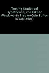 9780412053214-0412053217-Testing Statistical Hypotheses (WADSWORTH BROOKS/COLE SERIES IN STATISTICS)