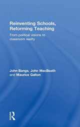 9780415561334-0415561337-Reinventing Schools, Reforming Teaching: From Political Visions to Classroom Reality