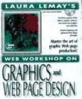 9781575211251-1575211254-Graphics & Web Page Design (Laura Lemay's Web Workshop Series)