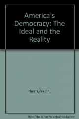 9780673158192-0673158195-America's democracy: The ideal and the reality