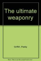 9780681104518-0681104511-The ultimate weaponry