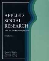 9780155058231-0155058231-Applied Social Research: A Tool for the Human Services