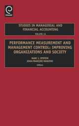 9780762313655-076231365X-Performance Measurement and Management Control: Improving Organizations and Society (Studies in Managerial and Financial Accounting, 16)