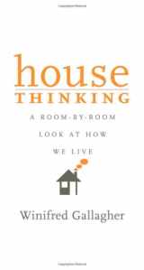 9780060538699-0060538694-House Thinking: A Room-by-Room Look at How We Live