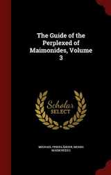 9781297559570-1297559576-The Guide of the Perplexed of Maimonides, Volume 3