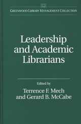 9780313302718-0313302715-Leadership and Academic Librarians (Libraries Unlimited Library Management Collection)