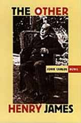 9780822321286-0822321289-The Other Henry James (New Americanists)