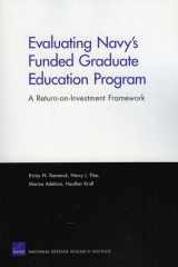 9780833050335-0833050338-Evaluating Navy's Funded Graduate Education Program: A Return-on-Investment Framework