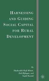 9781403981967-1403981965-Harnessing and Guiding Social Capital for Rural Development