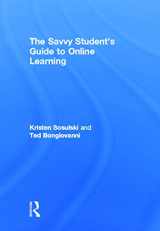 9780415655972-0415655978-The Savvy Student's Guide to Online Learning