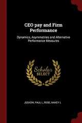 9781376332988-1376332981-CEO pay and Firm Performance: Dynamics, Asymmetries and Alternative Performance Measures