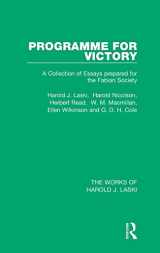 9781138822122-1138822124-Programme for Victory (Works of Harold J. Laski): A Collection of Essays prepared for the Fabian Society (The Works of Harold J. Laski)
