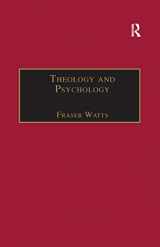 9781138258150-1138258156-Theology and Psychology (Routledge Science and Religion Series)