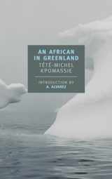 9780940322882-0940322889-An African in Greenland (New York Review Books Classics)