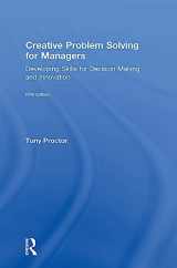 9781138312364-1138312363-Creative Problem Solving for Managers: Developing Skills for Decision Making and Innovation