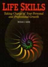 9780893842307-0893842303-Life Skills: Taking Charge of Your Personal And Professional Growth (Trade Paperback Edition)
