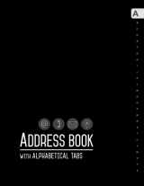 9781791708092-1791708099-Address Book with Alphabetical Tabs: 8.5 x 11 Contact Notebook Organizer Large Print | Smart Design Black