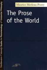9780810106154-0810106159-The Prose of the World (Studies in Phenomenology and Existential Philosophy)