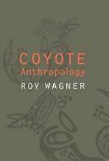9780803210820-0803210825-Coyote Anthropology