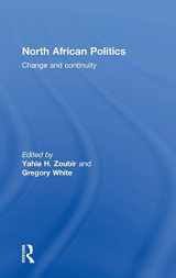 9781138922945-1138922943-North African Politics: Change and continuity