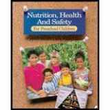 9780028020891-0028020898-Nutrition, Health, and Safety for Preschool Children
