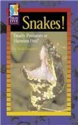 9780736840033-0736840036-Snakes!: Deadly Predators or Harmless Pets? (High Five Reading)