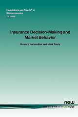 9781933019253-1933019255-Insurance Decision Making and Market Behavior (Foundations and Trends(r) in Microeconomics)