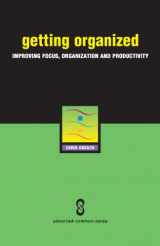 9780975868096-0975868098-Getting Organized: Improving Focus, Organization and Productivity