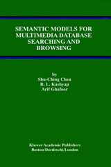 9780792378884-0792378881-Semantic Models for Multimedia Database Searching and Browsing (Advances in Database Systems, 21)
