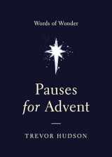 9780835817103-0835817105-Pauses for Advent: Words of Wonder
