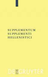9783110185379-3110185377-Supplementum Supplementi Hellenistici (Texte und Kommentare, 26) (Ancient Greek Edition)