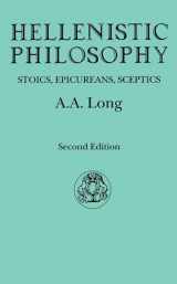 9780715612385-0715612387-Hellenistic Philosophy: Stoics, Epicureans, Sceptics (Classical Life and Letters)