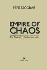 9781608882311-1608882314-Empire of Chaos: The Roving Eye Collection (Chronicles of Liquid War)
