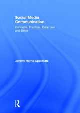 9781138776449-1138776440-Social Media Communication: Concepts, Practices, Data, Law and Ethics