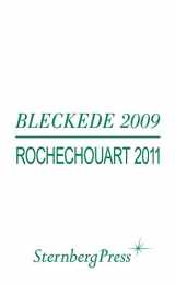 9781934105689-1934105686-Bleckede 2009 / Rochechouart 2011 (English and German Edition)