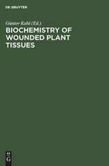 9783111286365-3111286363-Biochemistry of wounded plant tissues (German Edition)