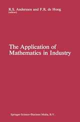 9789401178365-9401178364-The Application of Mathematics in Industry
