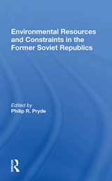 9780367157357-0367157357-Environmental Resources And Constraints In The Former Soviet Republics