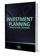 9781946711663-1946711667-INVESTMENT PLANNING:CONCEPTS+STRATEGIES